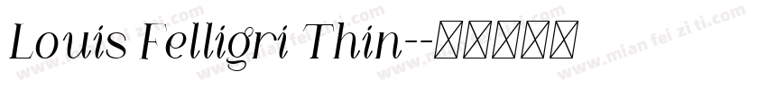 Louis Felligri Thin-字体转换